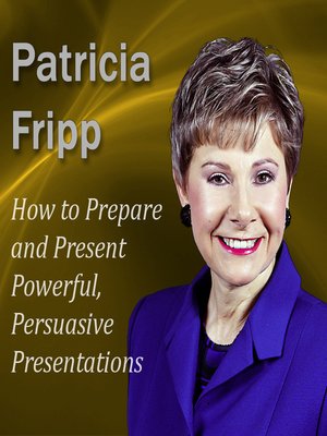cover image of How to Prepare and Present Powerful, Persuasive Presentations